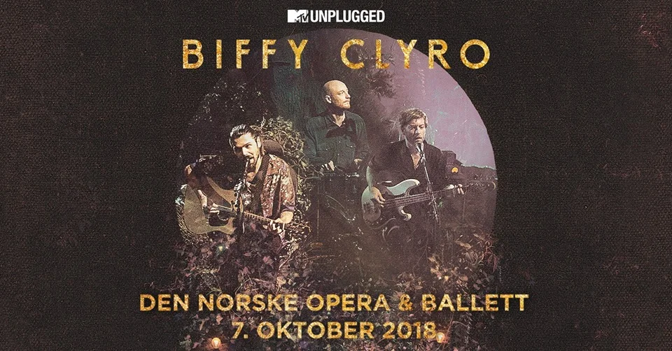 Biffy Clyro 'MTV Unplugged' / Operaen