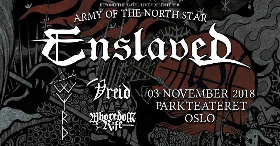 Army of the North Star Tour 2018: Enslaved / Vreid / Gaahls Wyrd