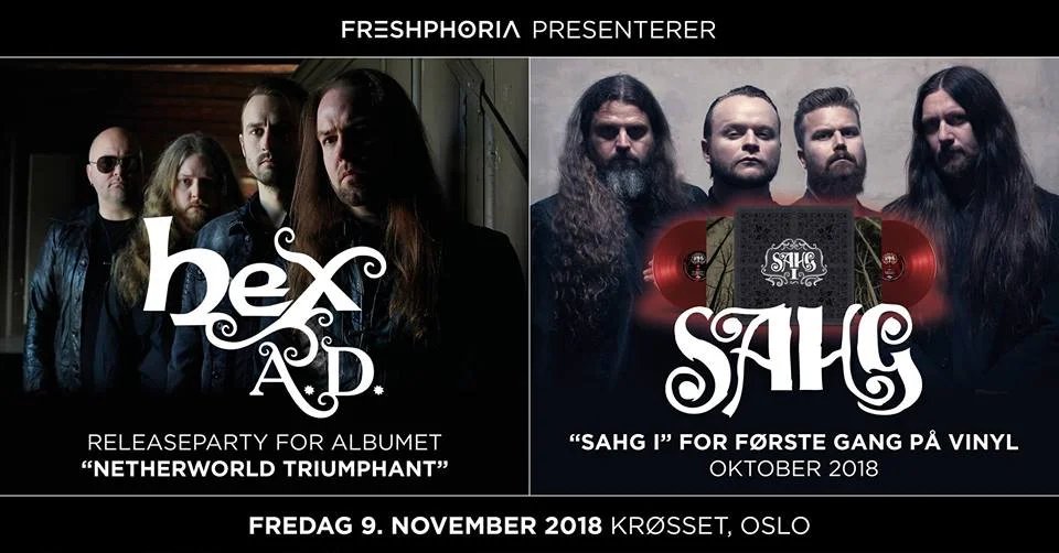 Hex A.D. + Sahg / Krøsset, Oslo