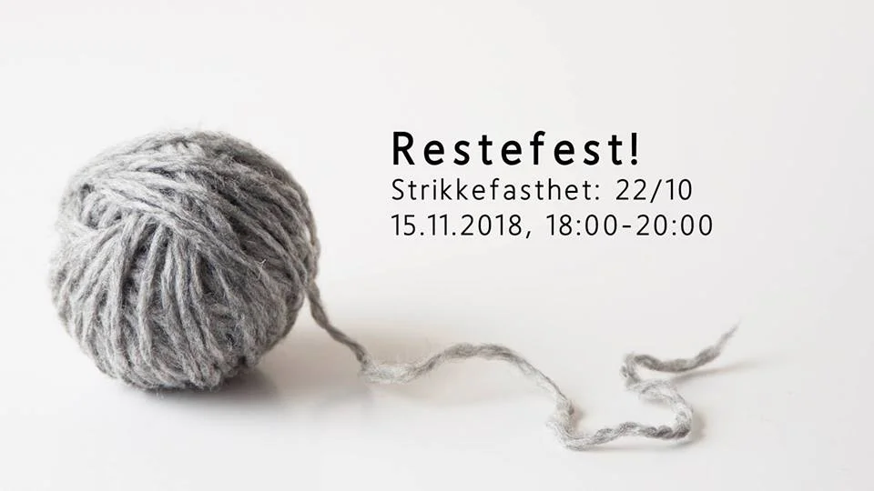Restefest, strikkefasthet 22/10