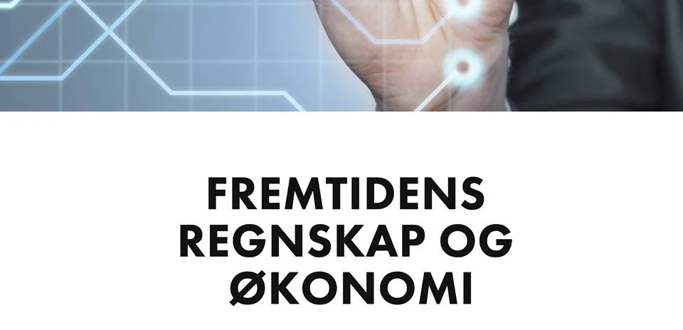 B2B Konferanse: Hvordan blir fremtidens regnskap og økonomi?