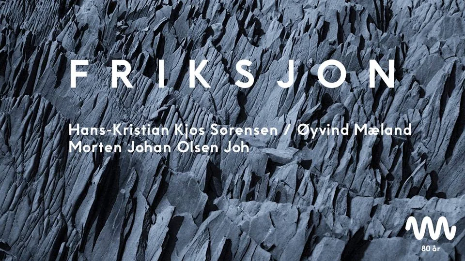 Friksjon: Kjos Sørensen/Mæland + Olsen Joh