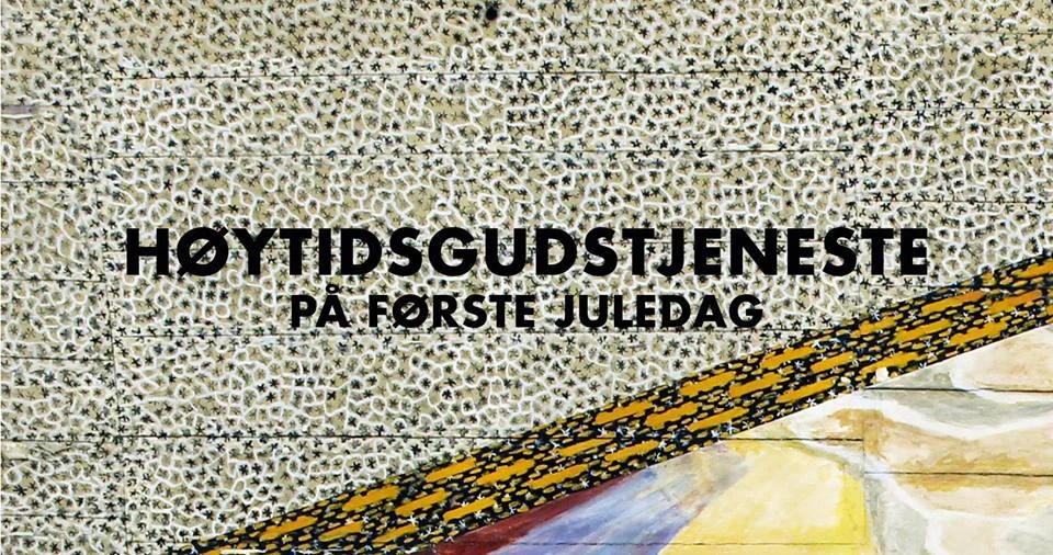 Høytidsgudstjeneste - Juledag