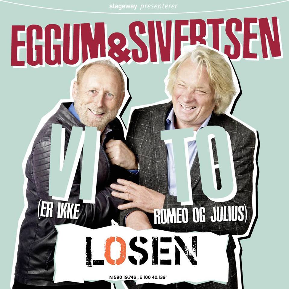 Eggum & Sivertsen - VI to (er ikke Romeo og Julius) / LOSEN
