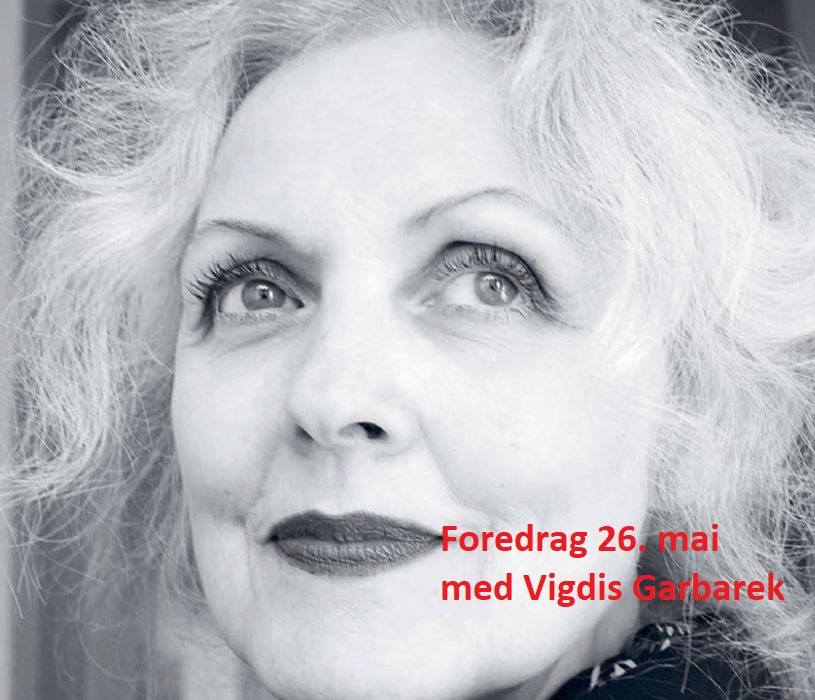 Foredrag 26. mai: Vigdis Garbarek – Å finne sin vei