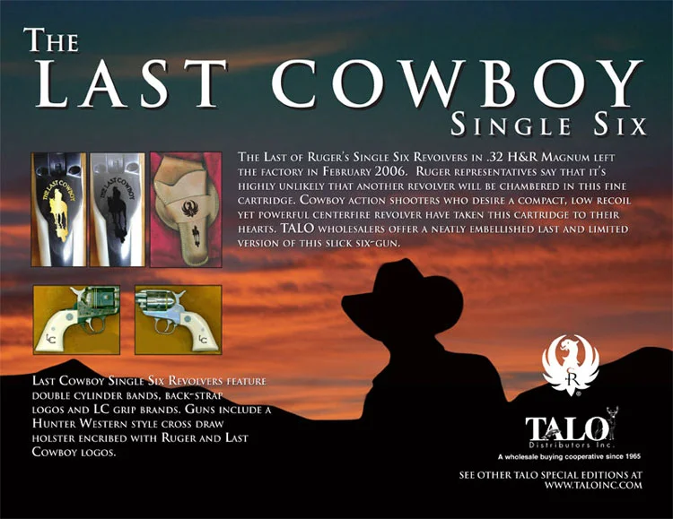 Last Cowboy Single Six .32 H&R