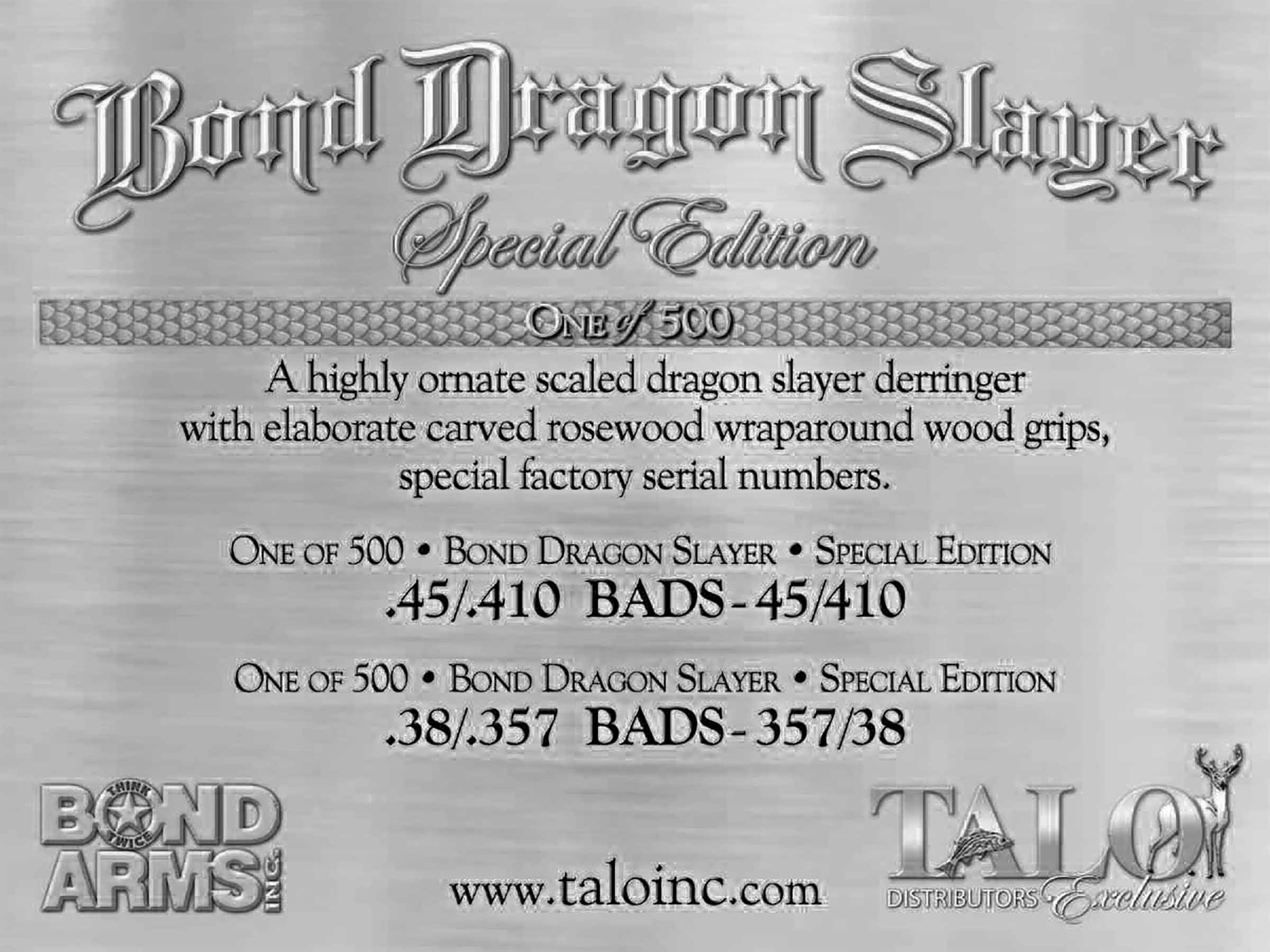 Bond Dragon Slayer — TALO Distributors Inc