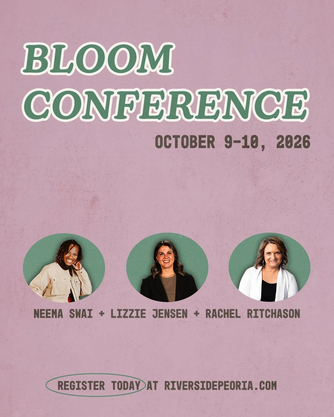 Pink promotional poster for the Bloom Conference with photos of three women, event date October 9-10, 2026, and registration website riversideporia.com.