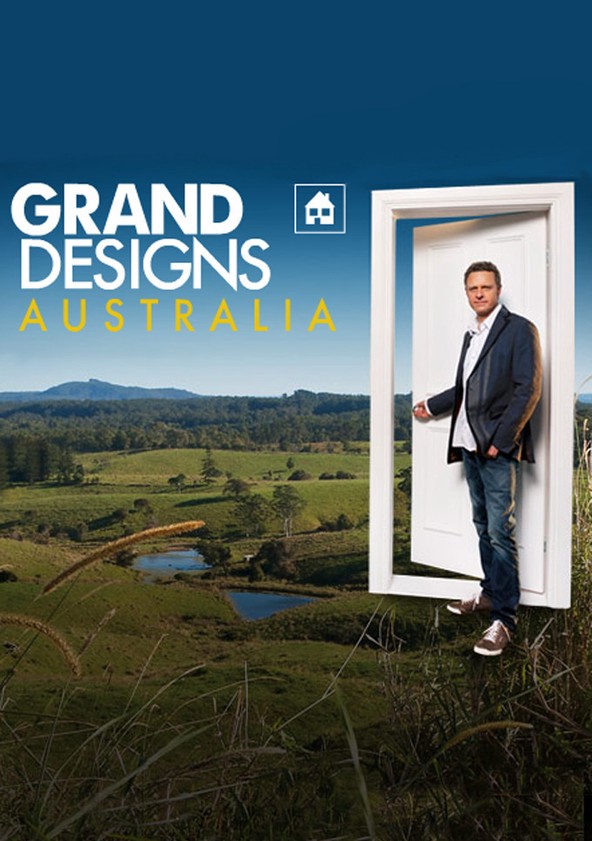 Grand Designs. Producer. Foxtel (2011 - 2012)