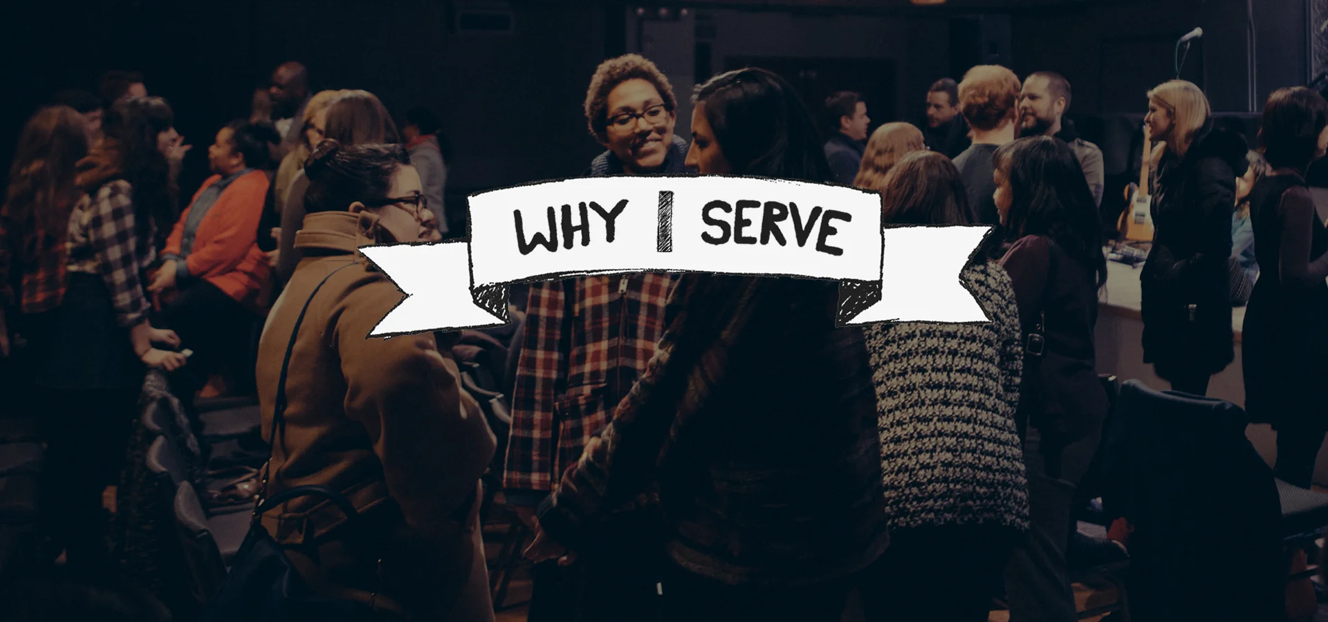 WHY I SERVE: PART 3/5