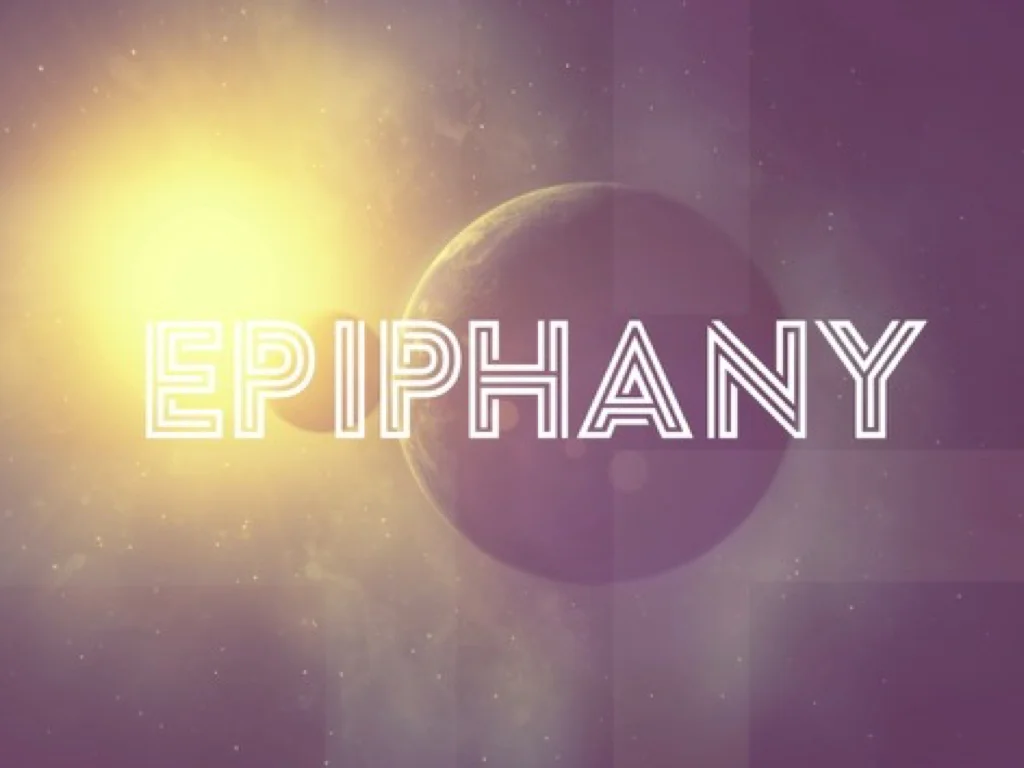EPIPHANY WEEK 2: MOVING FORWARD