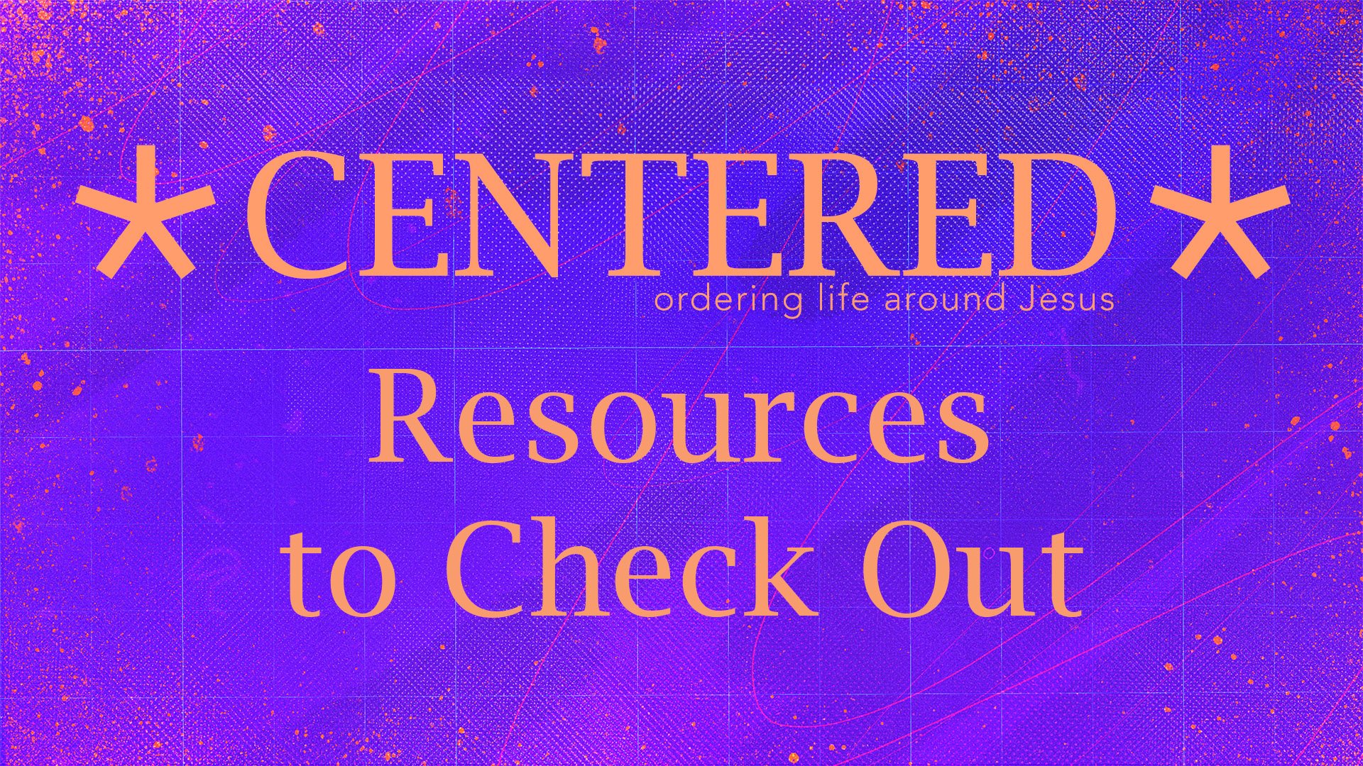 Centered Series Graphic Resources.jpg