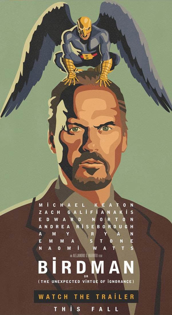 Various promotional posters for Birdman or (The Unexpected Virtue of Ignorance) (2014) . Images property of Fox Searchlight.