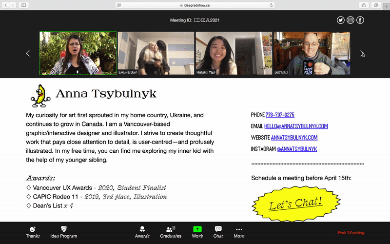  We created a Zoom-like spoof website to showcase this grad classes’ portfolio work, fun personality and resiliency through the WFH virtual year. 