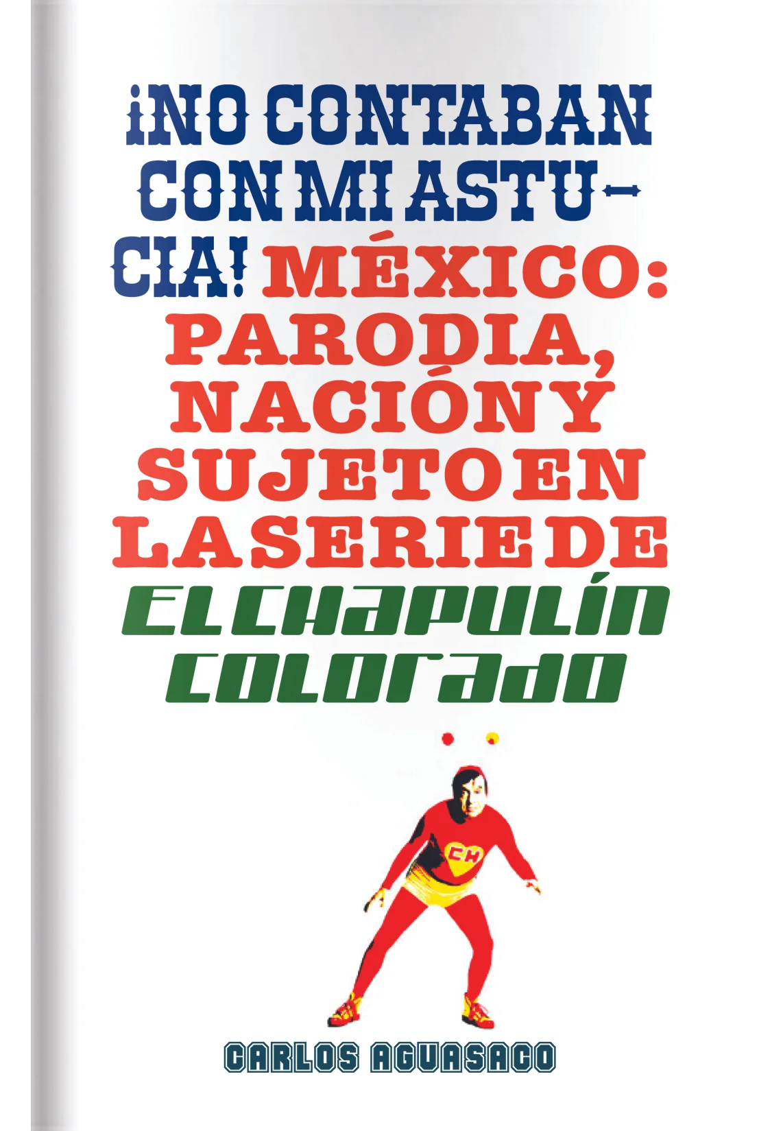  LETRAS DESDE EL CERRO DE LA SILLA CON OLOR A CABRITO