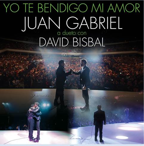 JUAN GABRIEL NOS PRESENTA “YO TE BENDIGO MI AMOR”