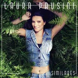 LAURA PAUSINI ESTRENA MAÑANA A NIVEL MUNDIAL SU NUEVO ALBUM “SIMILARES”