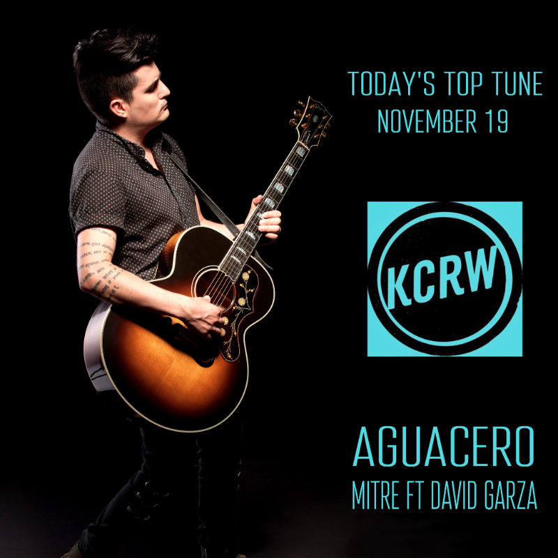 MITRE UNLEASHES AN AGUACERO OVER KCRW