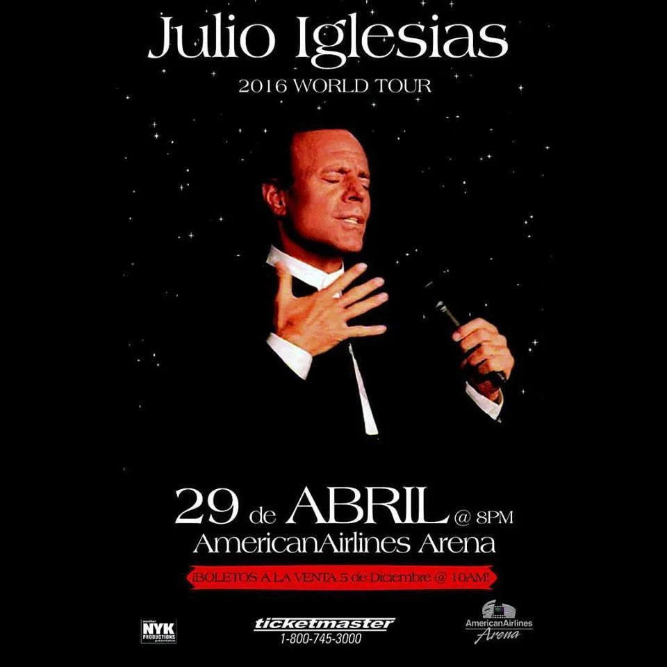 JULIO IGLESIAS- THE MOST CELEBRATED ARTIST IN LATIN MUSIC RETURNS TO MIAMI