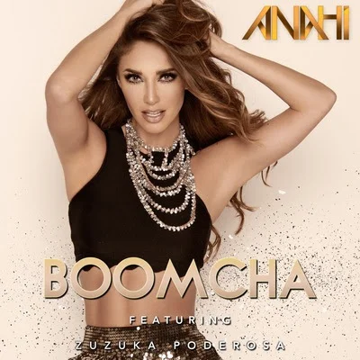 Estreno mundial del nuevo sencillo de Anahí - "Boom Cha" feat. Zuzuka Poderosa