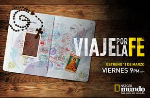 Nat Geo Mundo Te Invata a Un Viaje Por La Fe