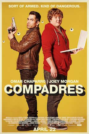 COMPADRES IN THEATERS APRIL 22ND