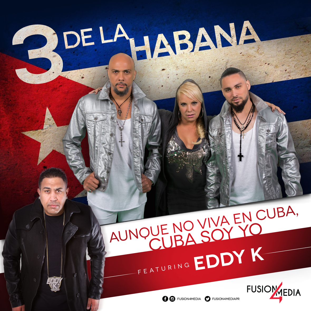 LOS 3 E LA HABANA "AUNQUE NO VIVA EN CUBA, CUBA SOY YO"