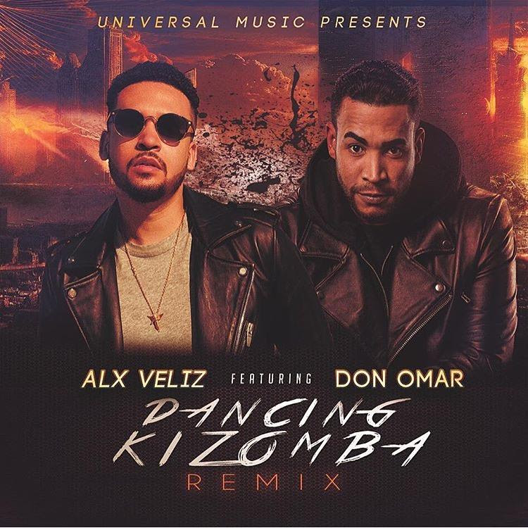 ESCUCHA LA NUEVA PRODUCCIÓN DE A&X: ALX VELIZ FEAT. DON OMAR "DANCING KIZOMBA" (REMIX)