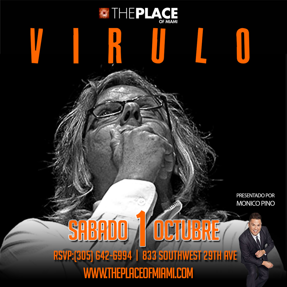 VIRULO SE PRESENTA EN THE PLACE OF MIAMI EL SABADO, 1 DE OCTUBRE! RESERVA YA!