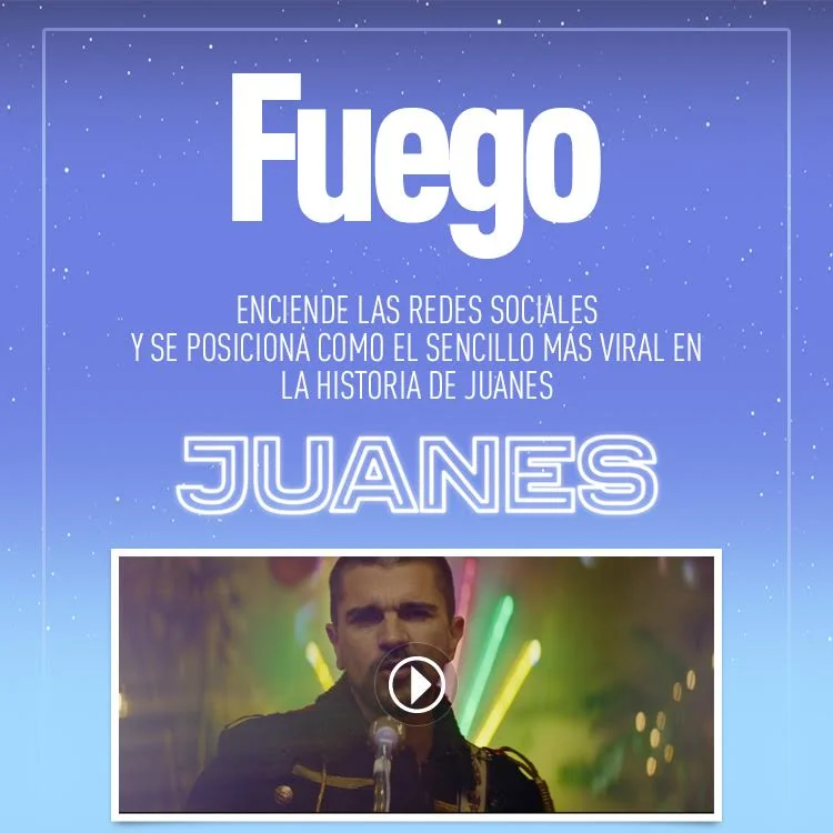 'FUEGO' ENCIENDE LAS REDES SOCIALES Y SE POSICIONA COMO EL VIDEO MÁS VIRAL EN LA HISTORIA DE JUANES