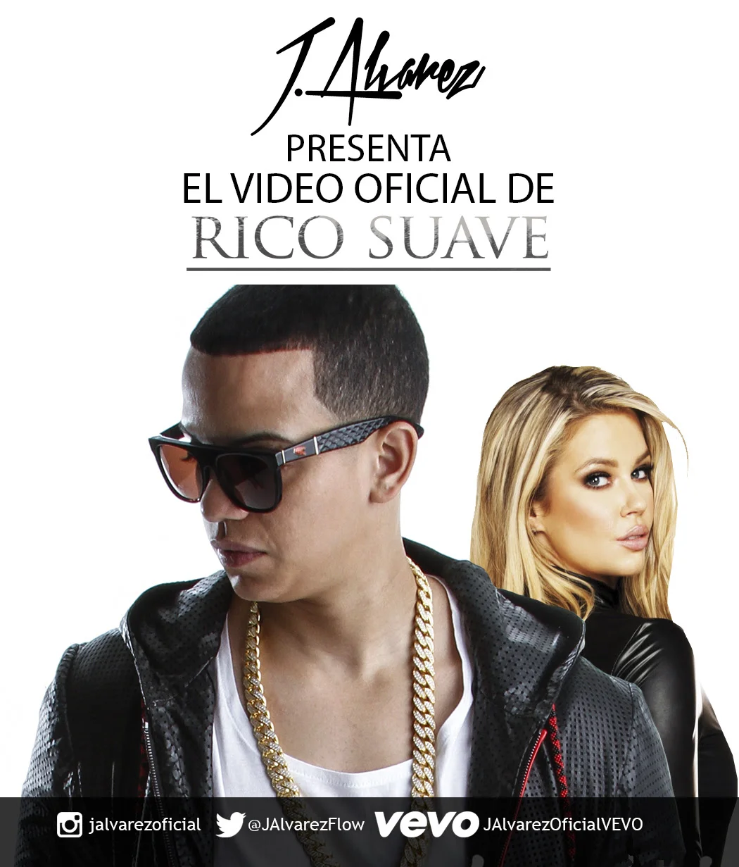 J.ÁLVAREZ PRESENTA EL VIDEO OFICIAL DE RICO SUAVE