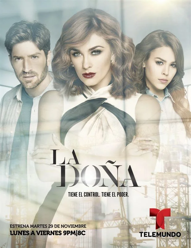 EL GRAN ESTRENO DE "LA DOÑA" LLEGA A TELEMUNDO EL MARTES, 29 DE NOVIEMBRE A LAS 9PM/8C
