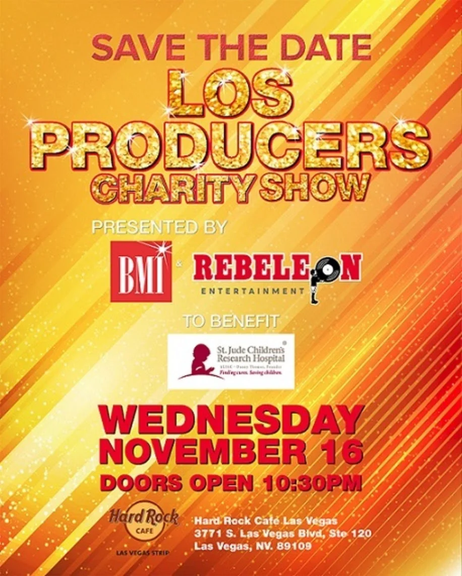  BMI & REBELEON ENTERTAINMENT TO PRESENT 6TH ANNUAL ‘LOS PRODUCERS’ CHARITY EVENT