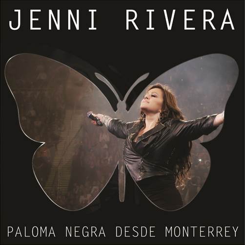 Jenni Rivera #1 en el listado “Top Latin Albums” de la revista Billboard con su álbum “Paloma Negra Desde Monterrey”
