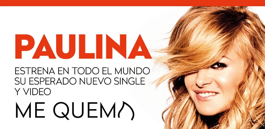 PAULINA RUBIO ESTRENA A NIVEL MUNDIAL SU TAN ESPERADO SENCILLO "ME QUEMA" MAÑANA 11 DE NOVIEMBRE
