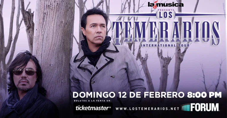 Los Temerarios vienen al Forum de Inglewood 