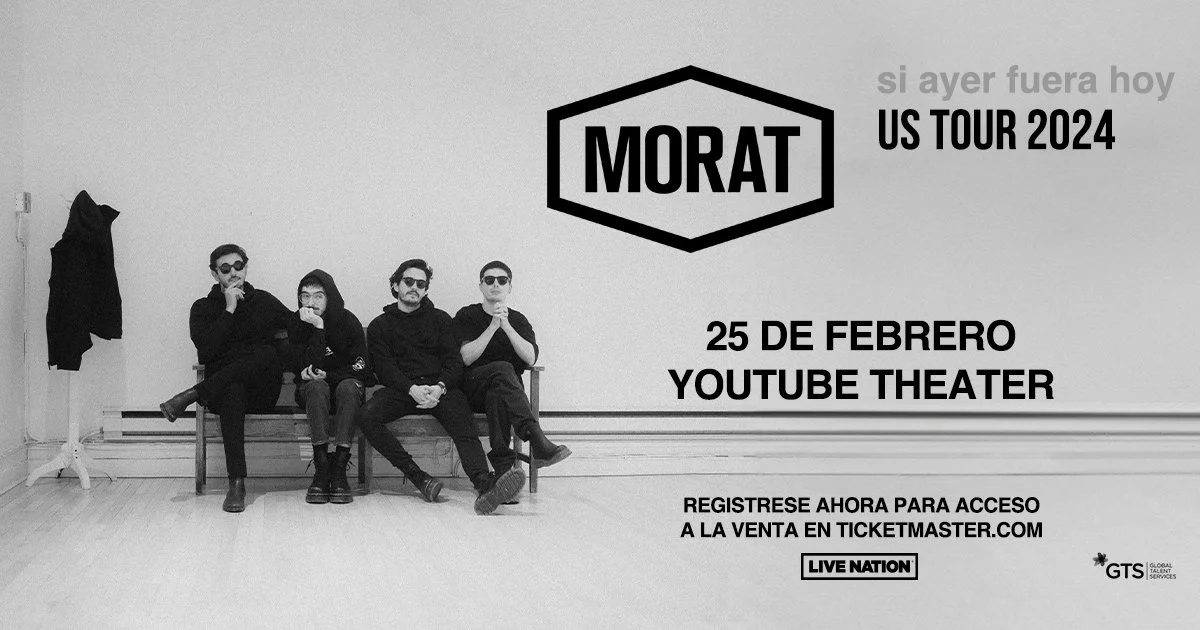 LA BANDA NOMINADA A LOS LATIN GRAMMYS, MORAT, EMPRENDERÁ GIRA SI AYER FUERA HOY POR ESTADOS UNIDOS EN 2024