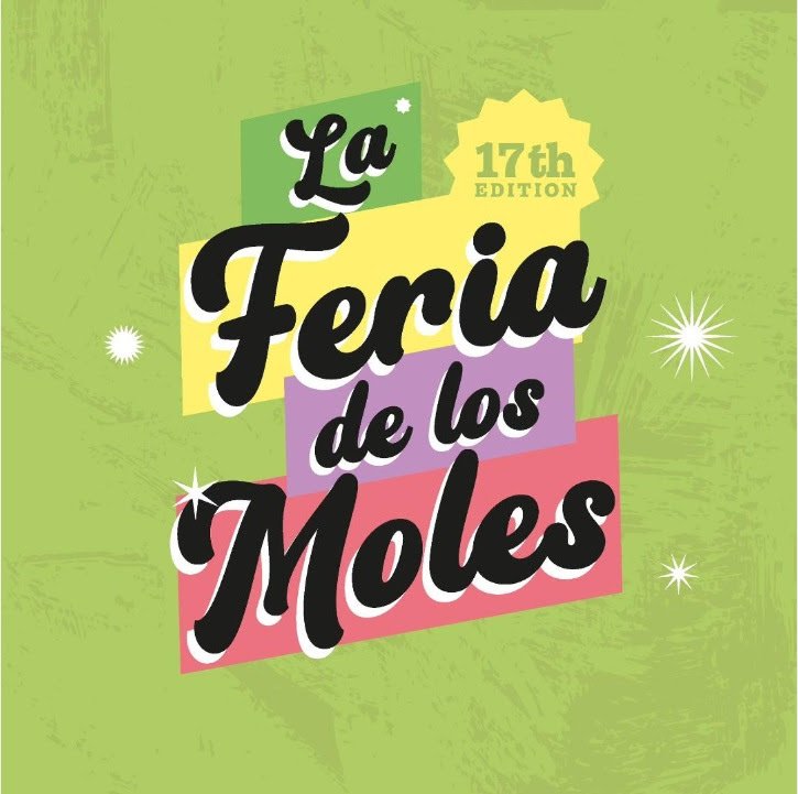 17ª Edición ‘La Feria de los Moles’ 28 y 29 de Sep. Celebrando La Herencia Hispana y Día de Muertos