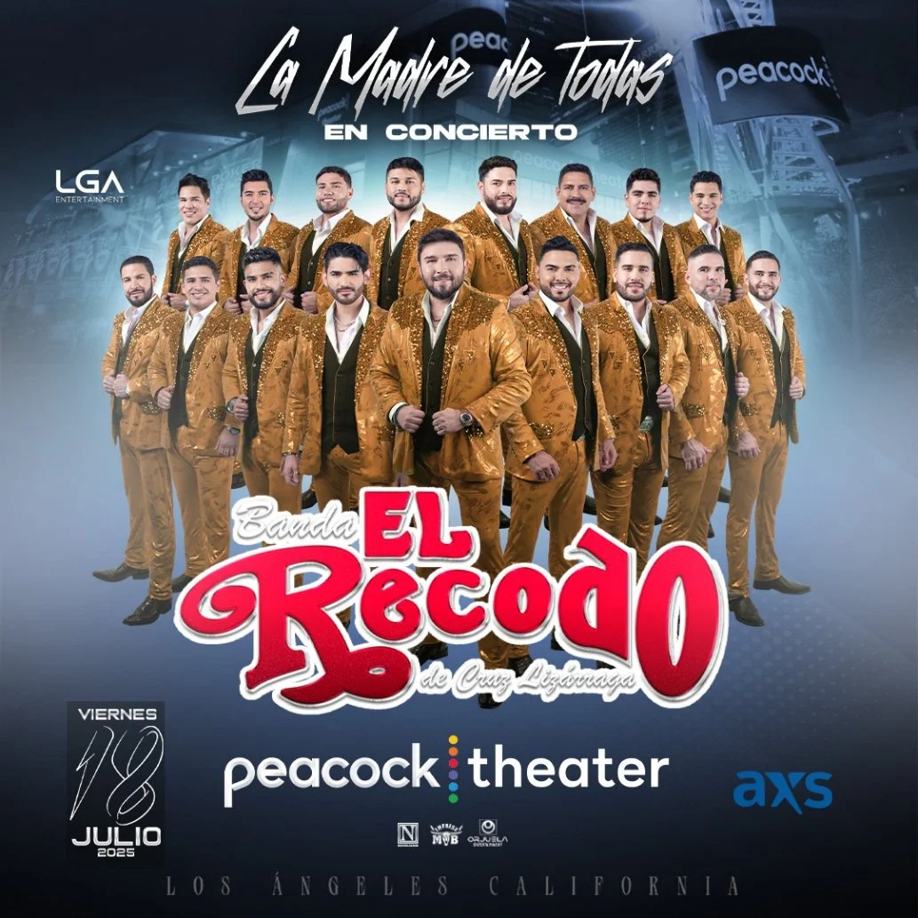 BANDA EL RECODO REGRESA AL TEATRO PEACOCK CON SU TOUR LA MADRE DE TODAS LAS BANDAS 18 DE JULIO DE 2025