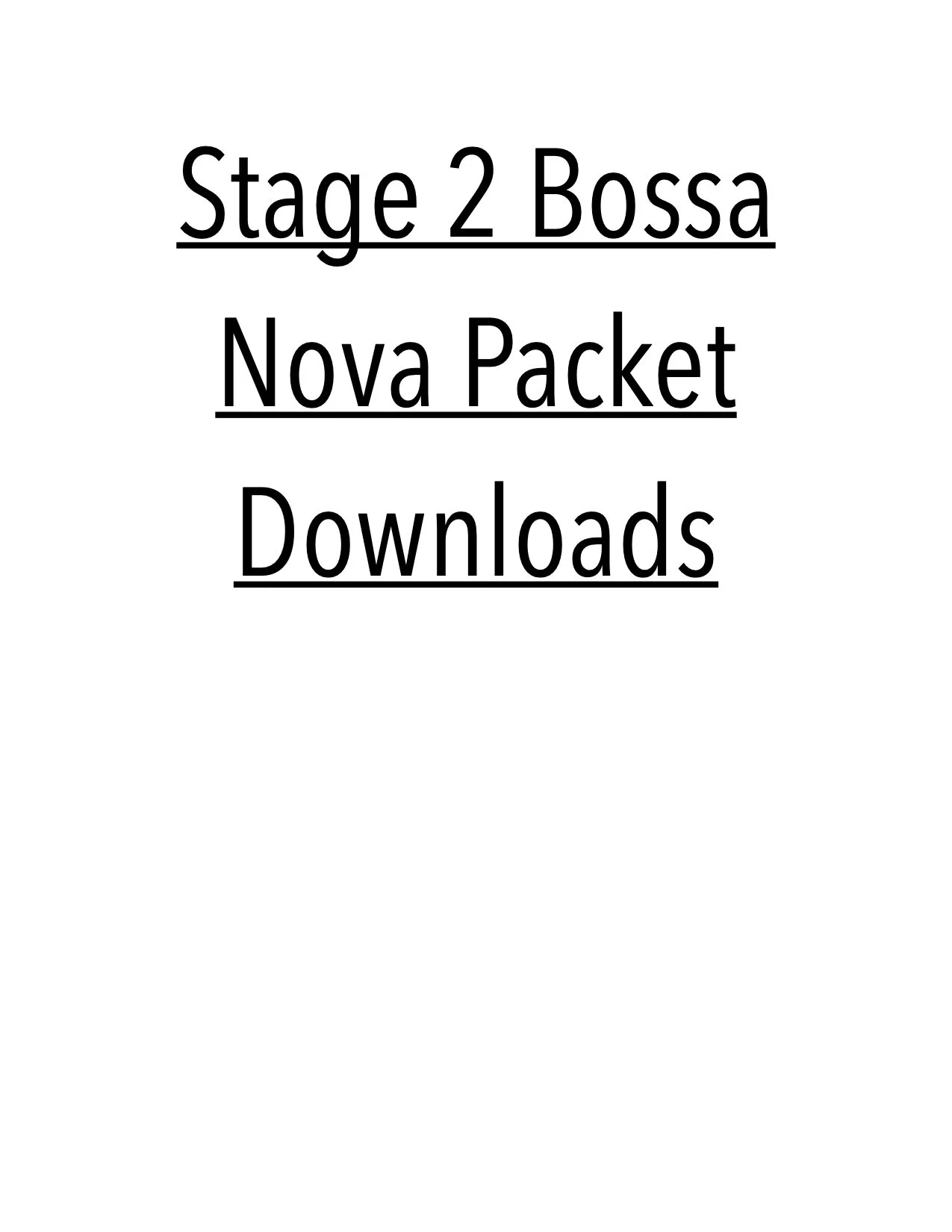 Stage 2 Bossa Nova Packet