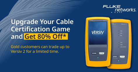 Fluke Networks Versiv Upgrade Promotion