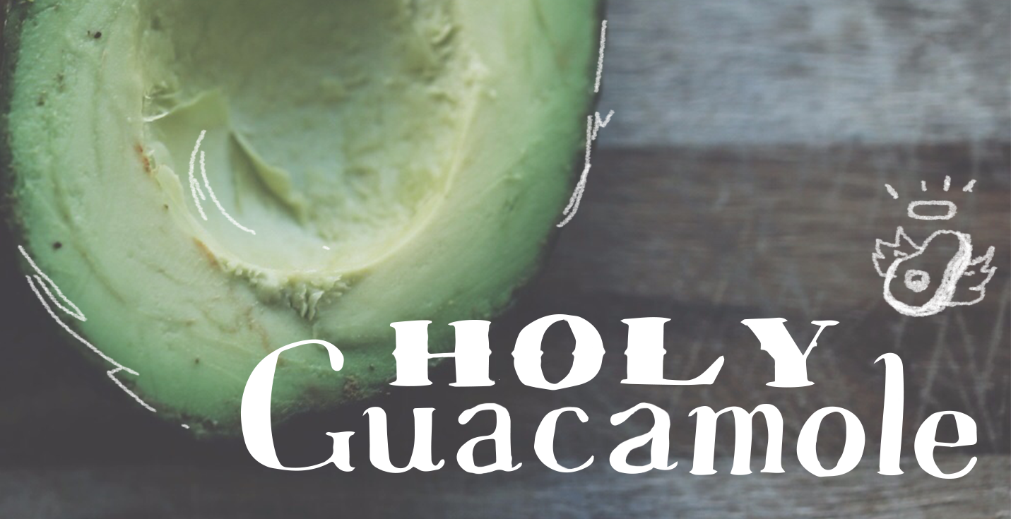 holy-guacamole.png