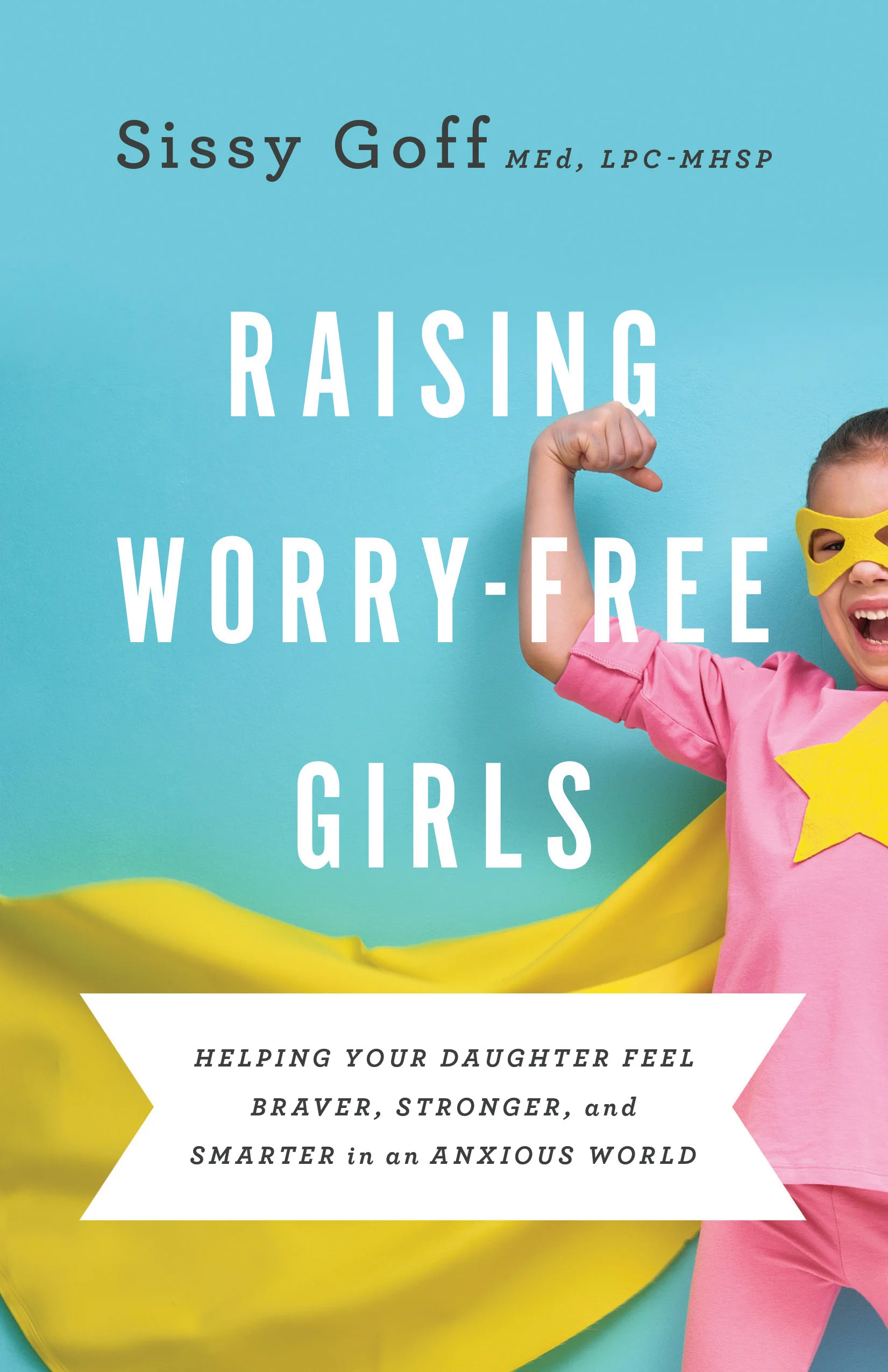 RaisingWorryFreeGirls_300rgbMck.jpg