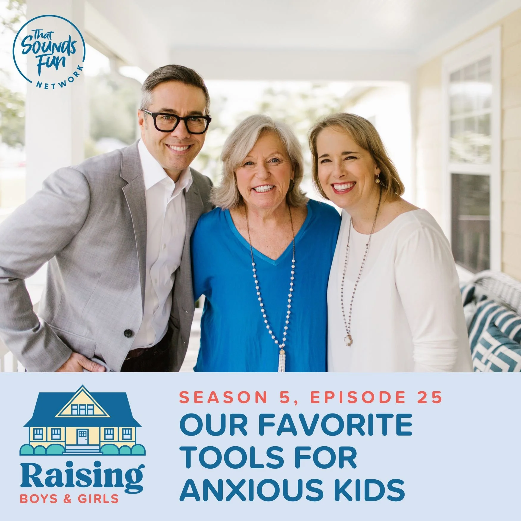 Episode 97: Our Favorite Tools for Anxious Kids