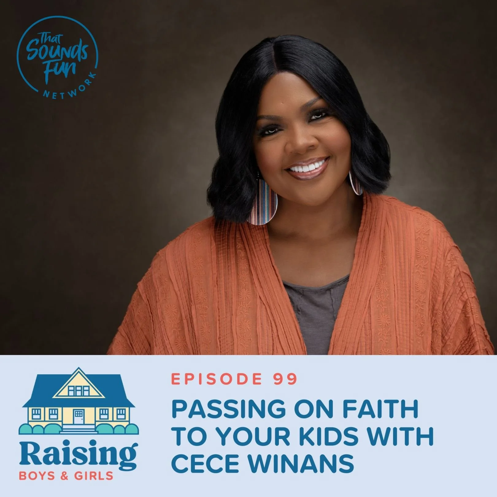 Episode 99: Passing on faith to your Kids with Cece Winans