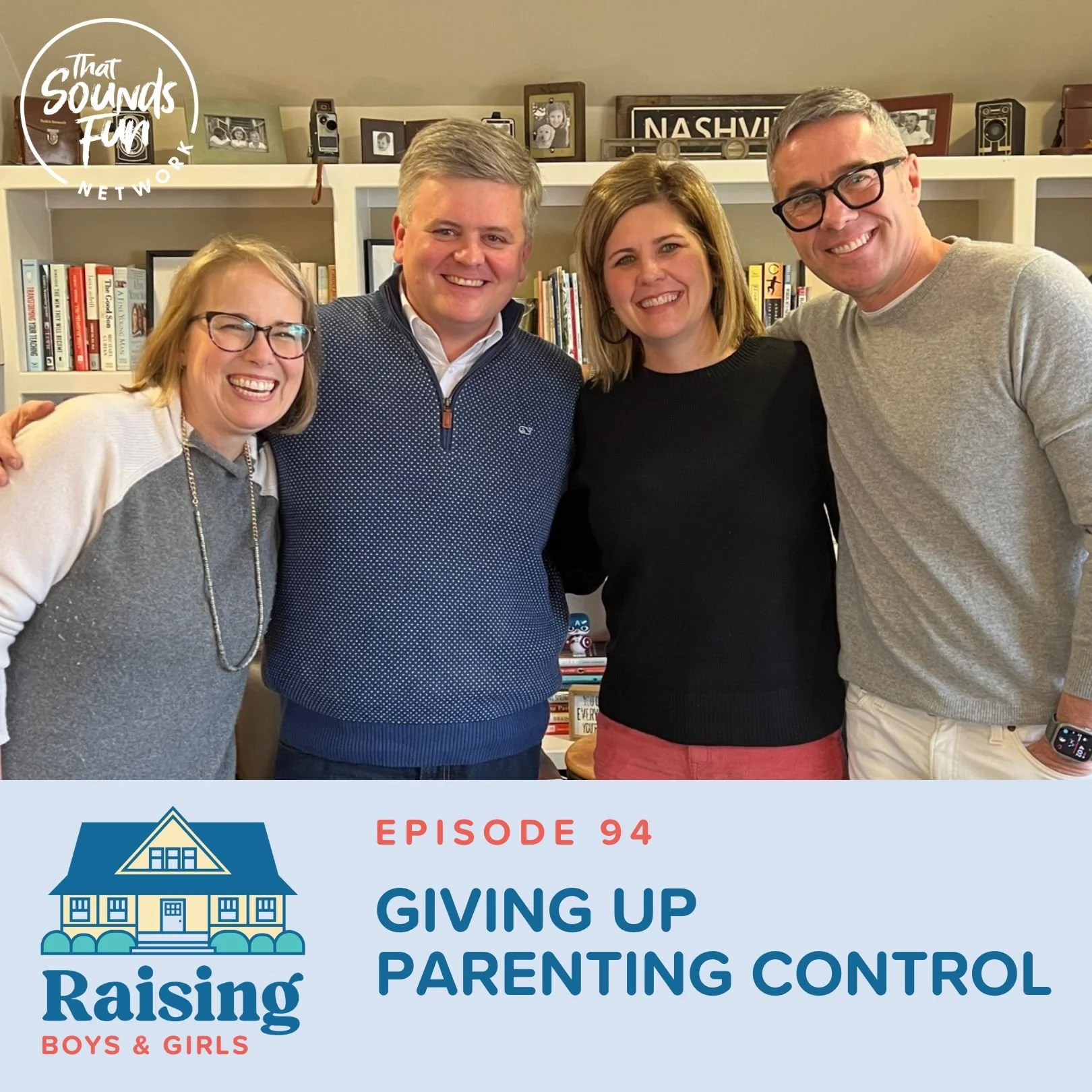 Episode 94: Giving Up Parenting Control