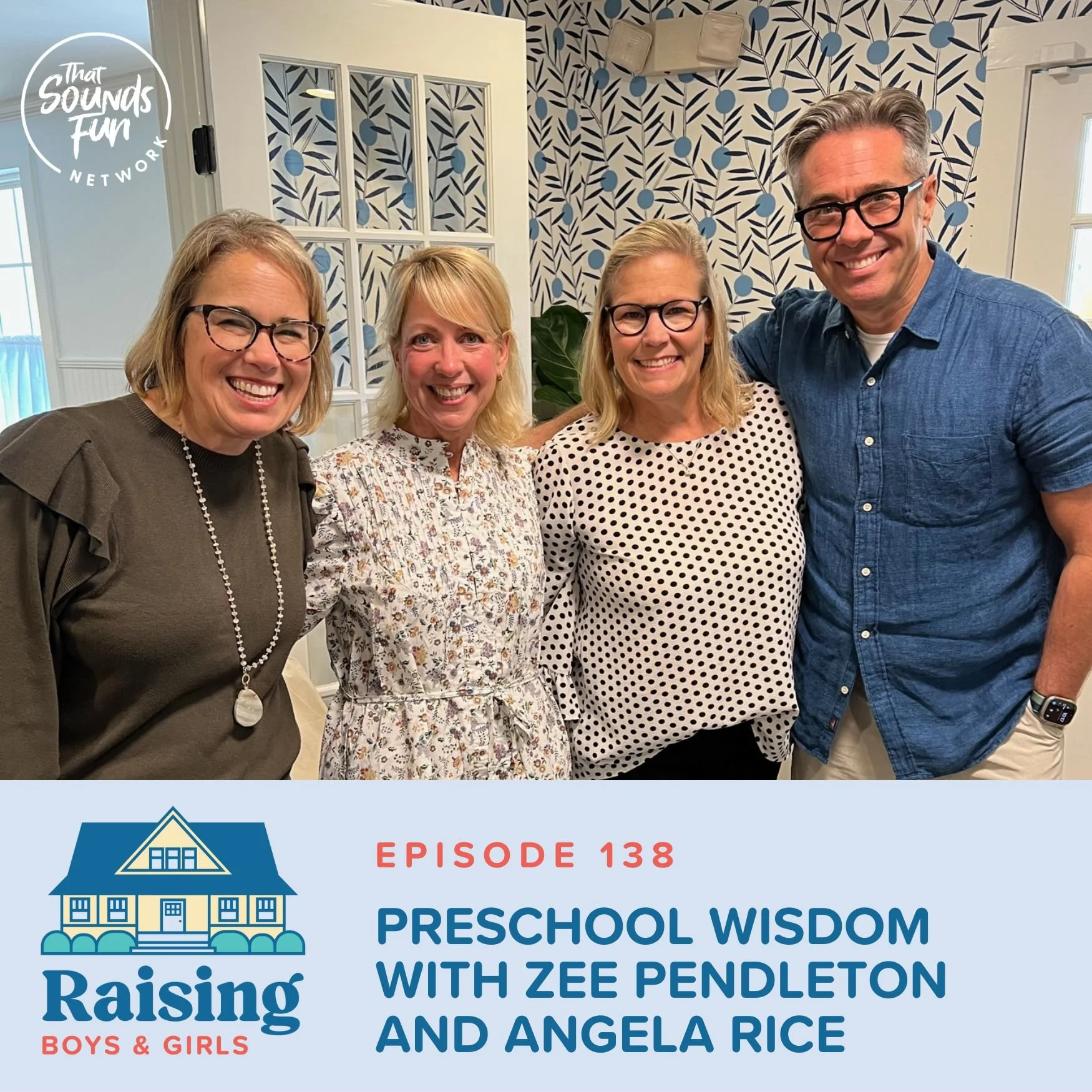 Episode 138: Preschool Wisdom with Zee Pendleton &amp; Angela Rice