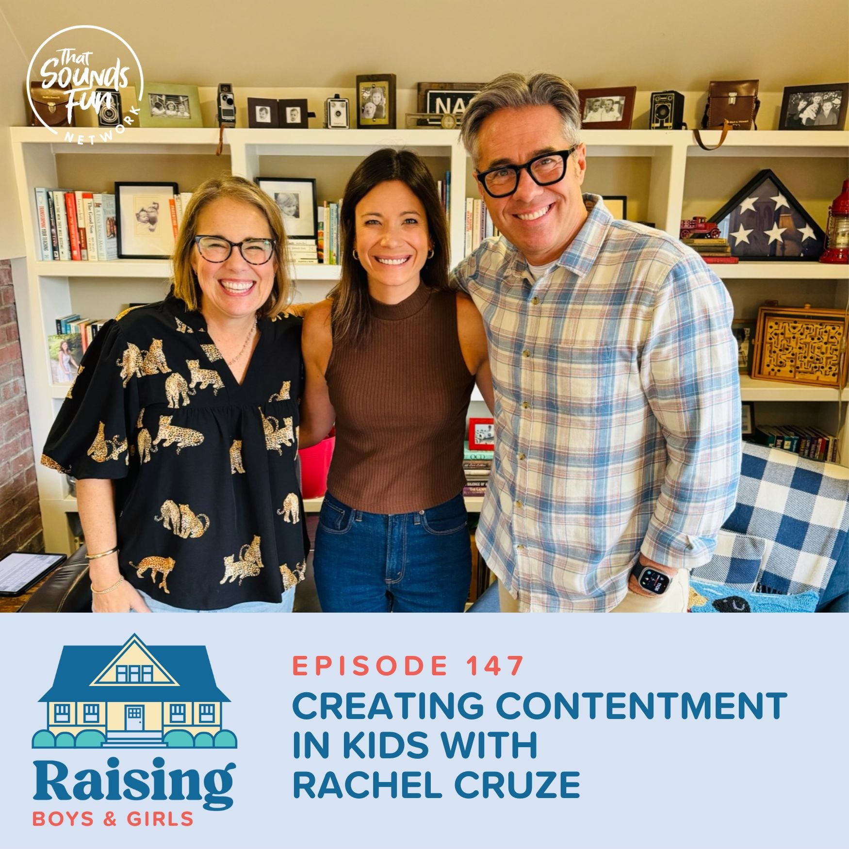 Episode 147: Creating Contentment in Kids with Rachel Cruze