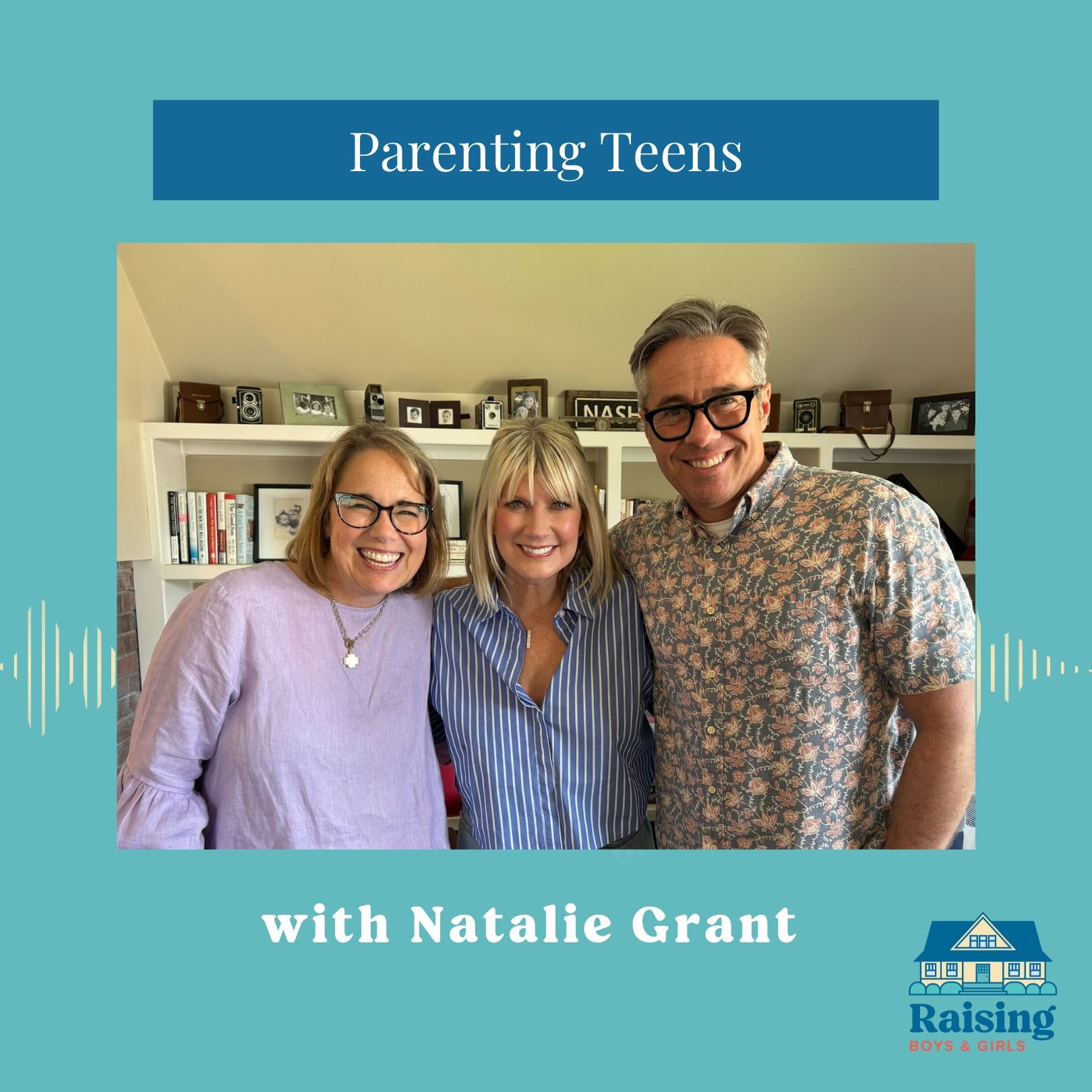 Episode 194: Parenting Teens with Natalie Grant