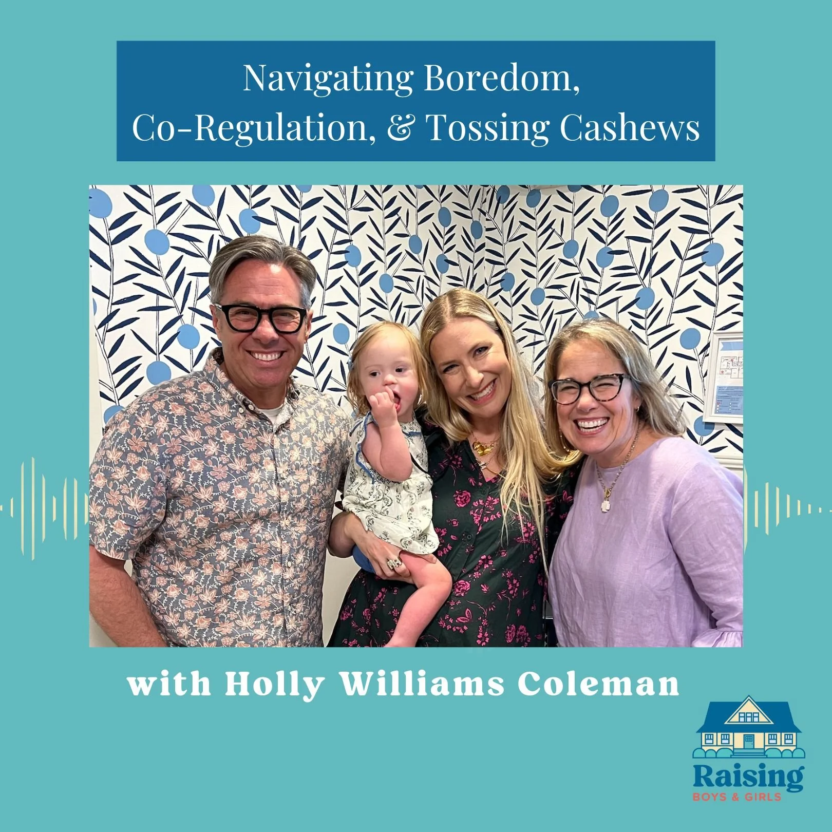 Episode 195: Navigating Boredom, Co-Regulation, and Tossing Cashews with Holly Williams Coleman